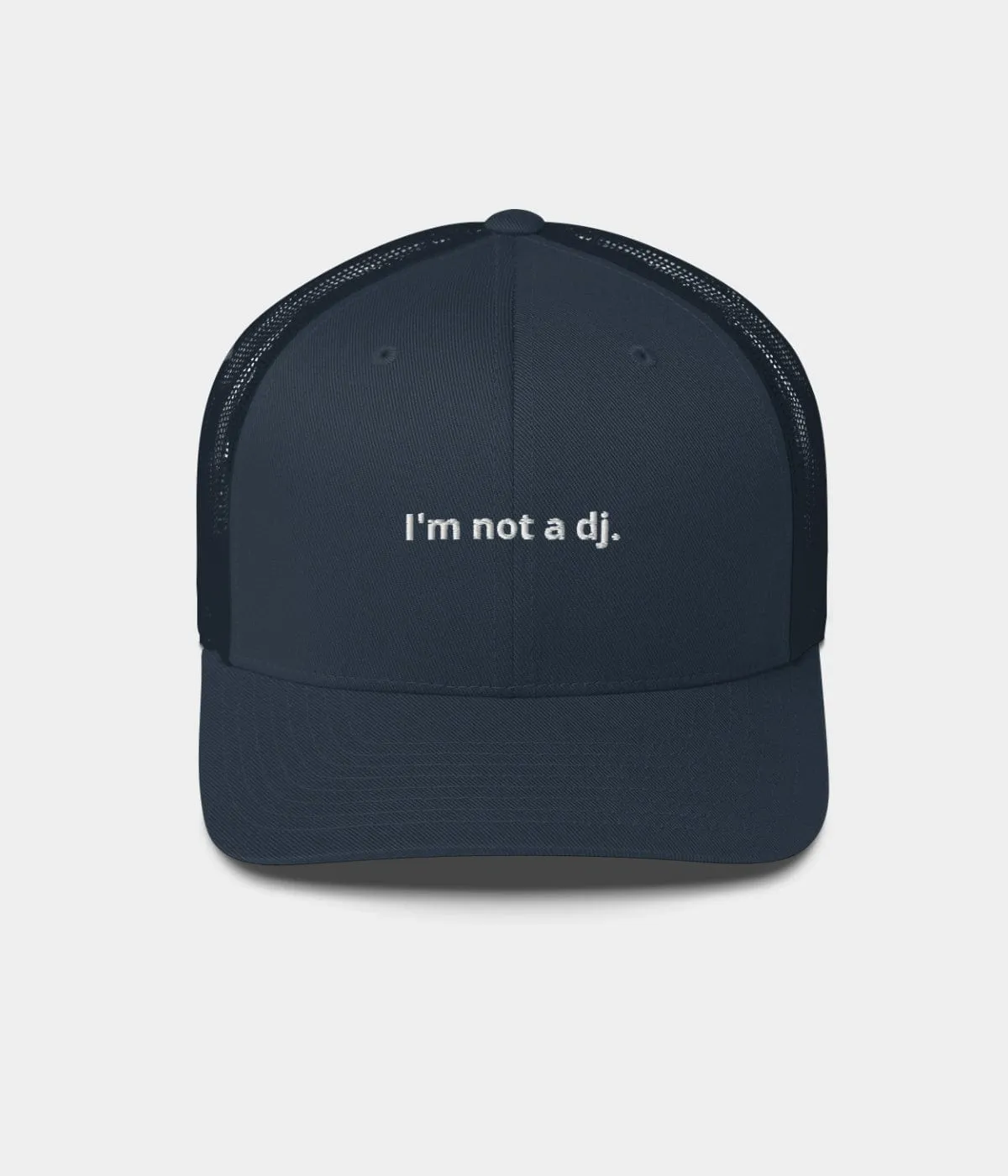 NOT A DJ TRUCKER.